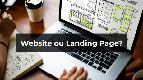 Landing Pages vs Websites - Qual escolher e quando devo utilizar
